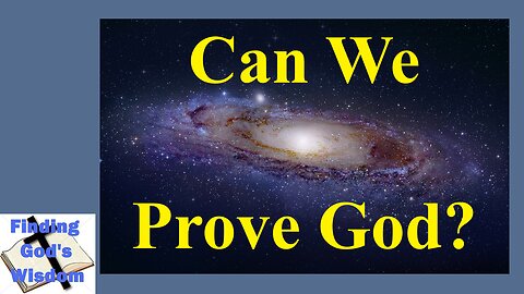 Can We Prove God?
