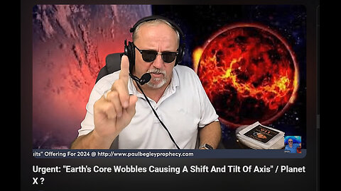 Urgent: "Earth's Core Wobbles Causing A Shift And Tilt Of Axis" / Planet X ?