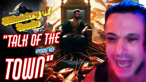 Talk of the Town | Ministry of Dude #462