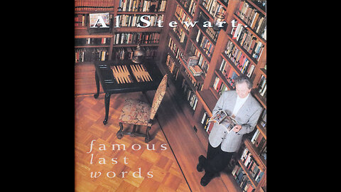 Al Stewart - Famous Last Words (1993) [Complete CD]
