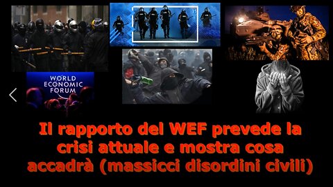 Il rapporto del WEF prevede la crisi attuale e mostra cosa accadrà (massicci disordini civili)