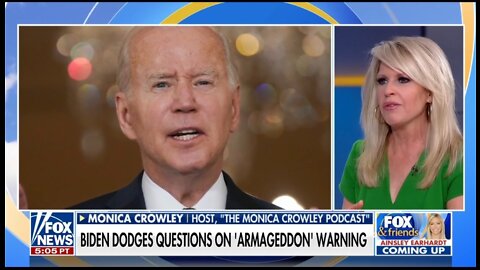 Monica Crowley: Confused Biden Puts Us At Peril With Armageddon Talk