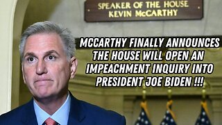 McCarthy Finally Announces The House Will Open An Impeachment Inquiry Into President Joe Biden !!!