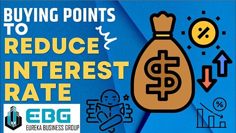 EBG Agent Training, Buying Points To Reduce Interest Rate