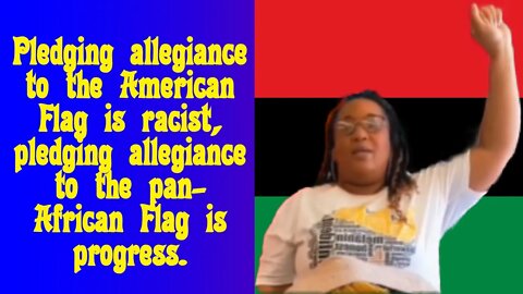 Pledging Allegiance to the American flag is racist.