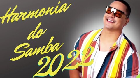 HARMONIA DO SAMBA 2022 | SAMBA DE RODA | AS MELHORES