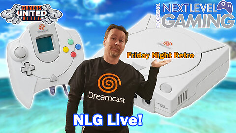 NLG Live: Friday Night with Mike and his Sega Dreamcast!