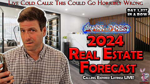 How Will Real Estate Perform in 2024? Calling Expired Listings Live!