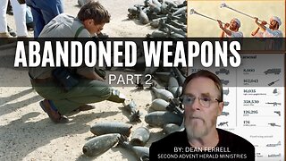Abandoned Weapons Part 2 2023-11-12