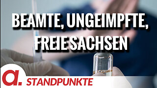 Beamte, Ungeimpfte, Freie Sachsen | Von Paul Brandenburg, Sophia-Maria Antonulas, Martin Kohlmann.