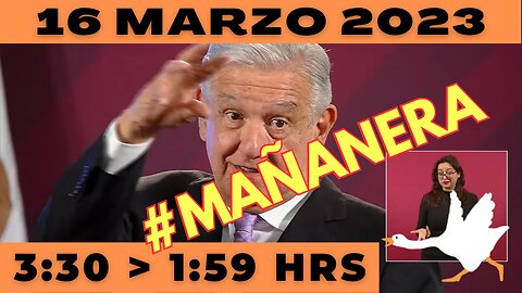 💩🐣👶 #AMLITO | Mañanera Jueves 16 de Marzo 2023 | El gansito veloz de 3:30 a 1:59.