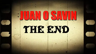 Juan O Savin: The End Game!!