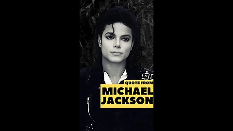 Michael Jackson Quotes Motivation #1