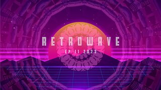 Retrowave - ep 11 2023