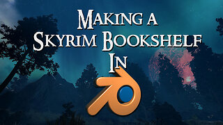 Skyrim Mods 2023: Making a Skyrim Bookshelf in Blender