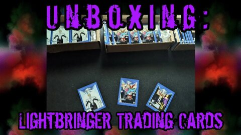 Unboxing: Lightbringer Trading Cards are Here!