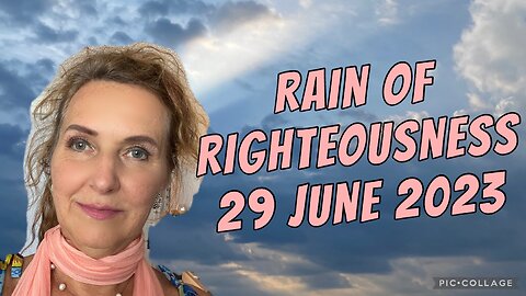 RAIN OF RIGHTEOUSNESS/ 29 June 2023/ # prophetic word & training &🎵