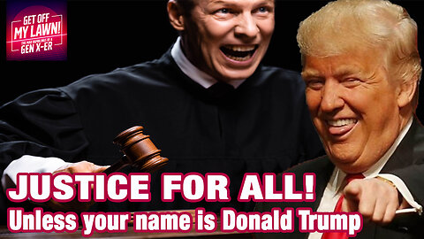 Justice for all - Unless your name is Donald Trump. A Gavel of Bias?