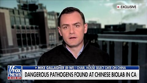 ‘Incredibly Troubling’: Rep. Gallagher on FBI and CDC Failures to Investigate Chinese Biolab in CA