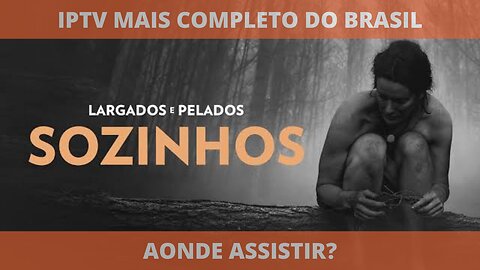 Aonde assistir a série LARGADOS E PELADOS: SOLITÁRIOS