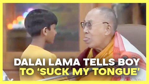 Dalai Lama Tells Boy to 'Suck My Tongue'