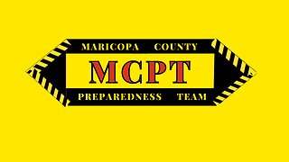 MCPT - Maricopa County Preparedness Team - January 7 2023 - 1st Saturday