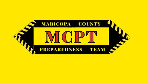 MCPT - Maricopa County Preparedness Team - January 7 2023 - 1st Saturday