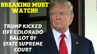 BREAKING TRUMP KICKED OFF COLORADO BALLOT BY STATE SUPREME COURT MUST WATCH!