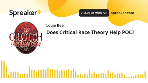 Does Critical Race Theory Help POC?