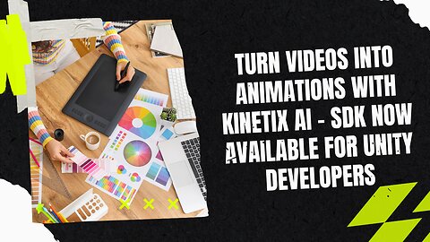 Turn Videos into Animations with Kinetix AI - SDK Now Available for Unity Developers