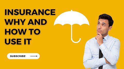 Insurance Unveiled: Your Ultimate Guide to Protecting Your Future!