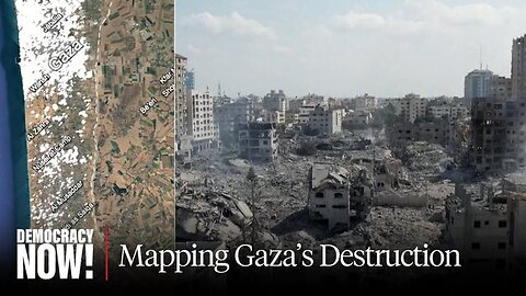 GAZA IN RUINS: SATELLITE IMAGERY RESEARCHERS SAY ISRAEL HAS DESTROYED OR DAMAGED 56,000 BUILDINGS