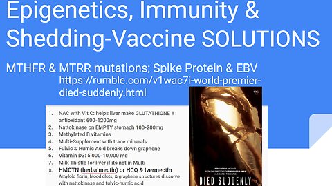 Epigenetics, MTHFR, Shedding-Vaccine Injury