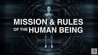 Mission and Rules of the Human Being: The 12S and 1D Philosophy Explained