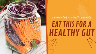 Eat Fermented Carrots to Improve Your Gut and Reduce Inflammation