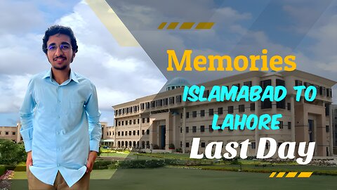 Memorable Journey: Last Day at FAST NU Islamabad | Vlog 7