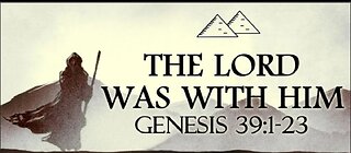 Genesis Chapter 39. Joseph: Hated, loved, imprisoned, and elevated to Savior. (SCRIPTURE)