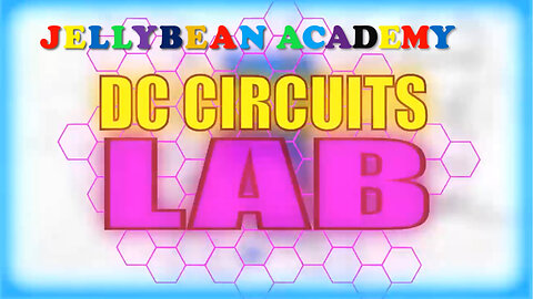 Basic DC Circuits LAB Course