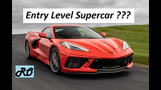 C8 Corvette Stingray = Entry-Level Supercar * Why Not !?!? *
