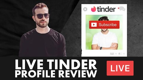 LIVE Tinder Profile Photo Review