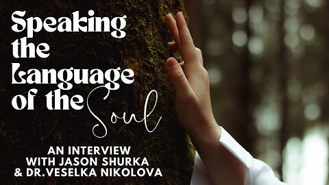 Speaking the Language of the Soul #1