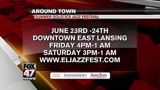 Around Town 6/22/17: Summer Solstice Jazz Festival