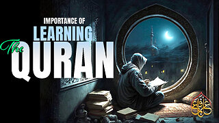 Importance of Learning the Quran