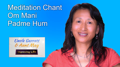 Meditation Chant - Om Mani Padme Hum