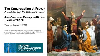 Jesus Teaches on Marriage and Divorce—Matthew 19:1-12