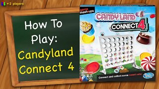 How to play Candyland Connect 4