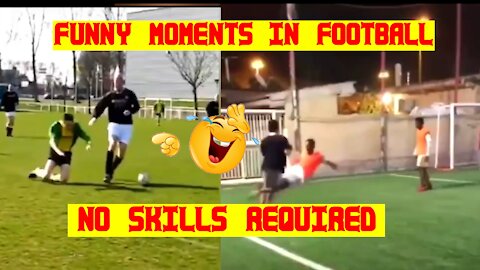 Funny Football Moments Try not to Laugh - No Skills Required