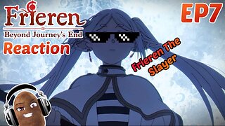 Frieren - Episode 8 Reaction - Frieren The Slayer!!