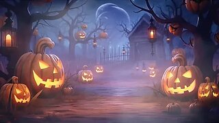 Halloween Music & Spooky Ambience and Sounds | Jack-O'-Lanterns