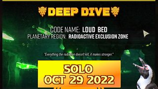 Deep Rock Galactic Deep Dive – October 29 2022 – Loud Bed